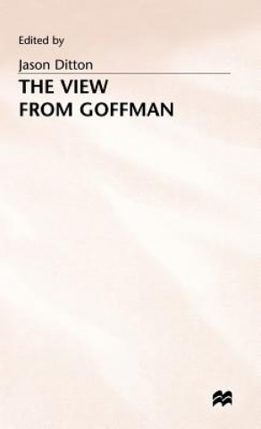 Könyv View from Goffman Jason Ditton
