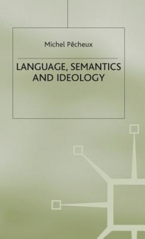 Boek Language, Semantics and Ideology Michel Pecheux