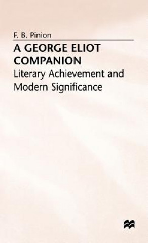 Книга George Eliot Companion F. B. Pinion