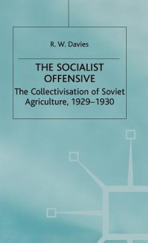 Kniha Industrialisation of Soviet Russia 1: Socialist Offensive R. W. Davies