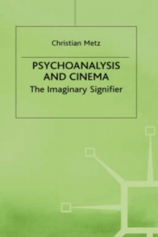 Boek Psychoanalysis and the Cinema Christian Metz