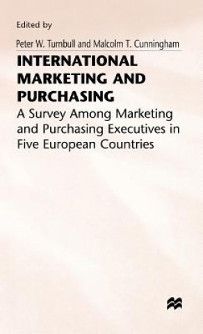 Książka International Marketing and Purchasing Malcolm T Cunninghamd