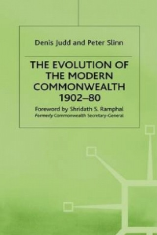 Kniha Evolution of the Modern Commonwealth, 1902-80 Denis Judd