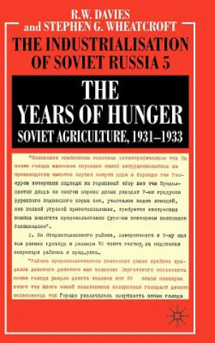 Könyv Years of Hunger: Soviet Agriculture, 1931-1933 Stephen G. Wheatcroft