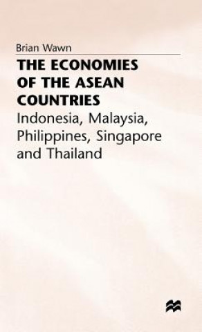 Carte Economies of the ASEAN Countries Brian Wawn