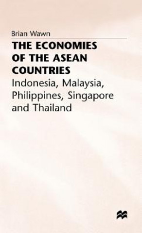 Kniha Economies of the ASEAN Countries Brian Wawn