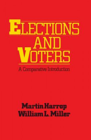 Книга Elections and Voters Martin Harrop