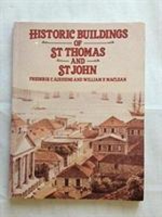 Könyv Historic Build St Thomas/St John F.C. Gjessing