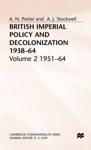 Книга British Imperial Policy and Decolonization, 1938-64 Andrew Porter