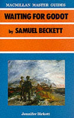 Kniha Beckett: Waiting for Godot Jennifer Birkett