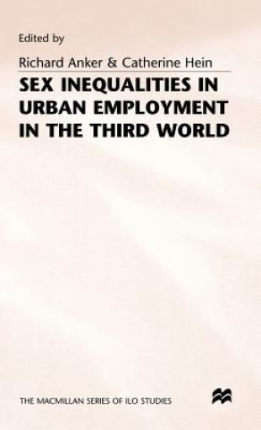 Βιβλίο Sex Inequalities in Urban Employment in the Third World Richard Anker