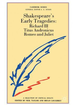 Kniha Shakespeare's Early Tragedies Bryan Loughrey