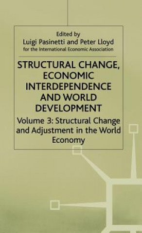 Knjiga Structural Change, Economic Interdependence and World Development P. J. Lloyd