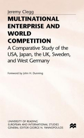 Livre Multinational Enterprise and World Competition Jeremy Clegg