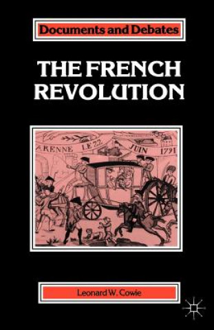 Knjiga French Revolution Leonard W. Cowie