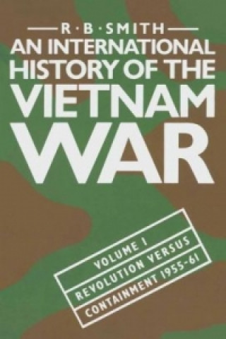 Könyv International History of the Vietnam War R.B. Smith