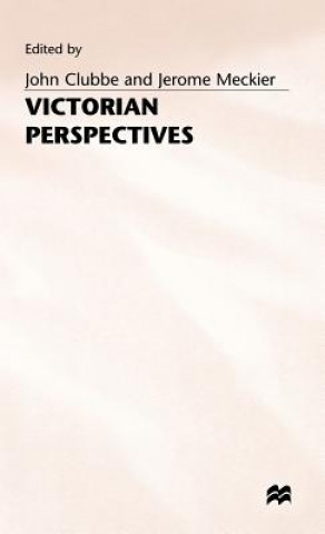 Kniha Victorian Perspectives John Clubbe