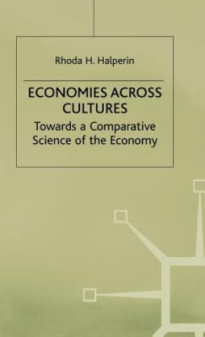 Kniha Economies across Cultures Rhoda H. Halperin