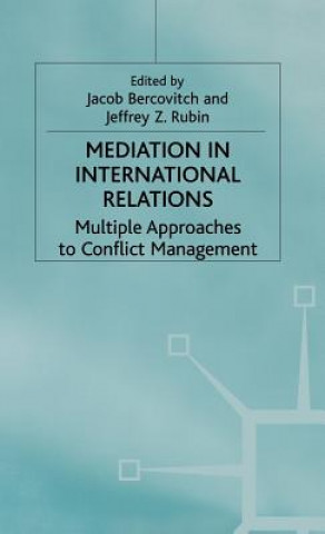 Kniha Mediation in International Relations J. Bercovitch