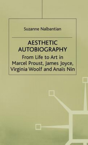 Knjiga Aesthetic Autobiography Suzanne Nalbantian