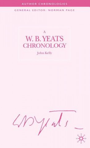 Könyv W.B. Yeats Chronology John Kelly