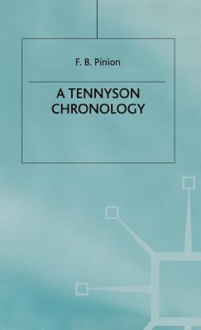 Carte Tennyson Chronology F. B. Pinion