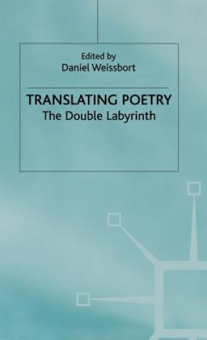 Libro Translating Poetry Daniel Weissbort