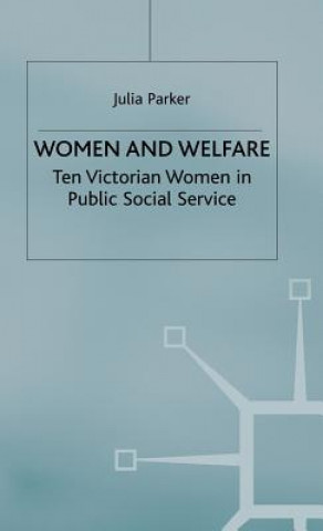 Book Women and Welfare Julia Parker