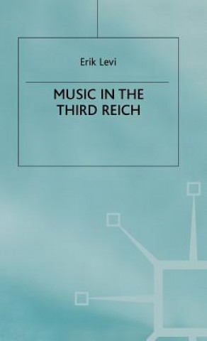 Buch Music in the Third Reich Erik Levi