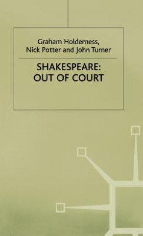 Carte Shakespeare: Out of Court Graham Holderness