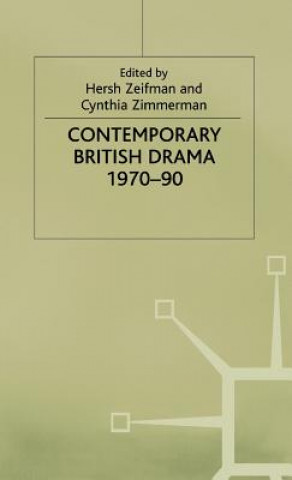 Kniha Contemporary British Drama, 1970-90 Hersh Zeifman