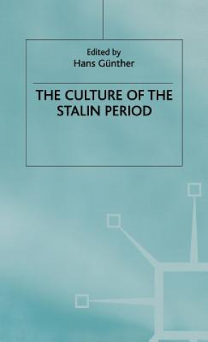 Kniha Culture of the Stalin Period Hans Gunther