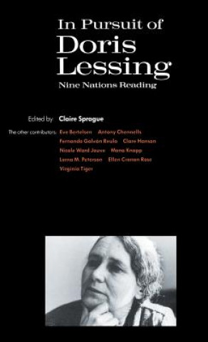 Carte In Pursuit of Doris Lessing Claire Sprague