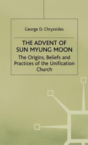 Βιβλίο Advent of Sun Myung Moon George D. Chryssides