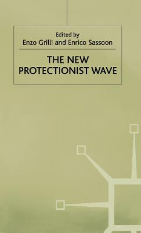 Kniha New Protectionist Wave Enrico Sassoond