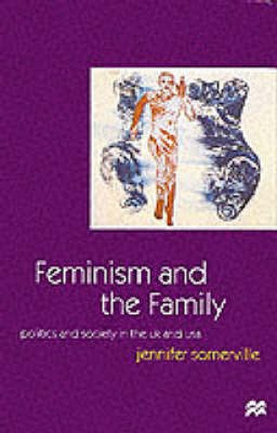 Kniha Feminism and the Family Jennifer Somerville