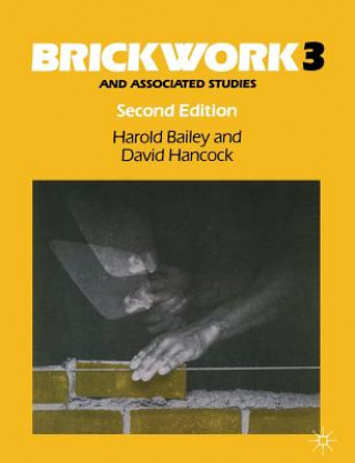 Book Brickwork 3 and Associated Studies Harold Bailey