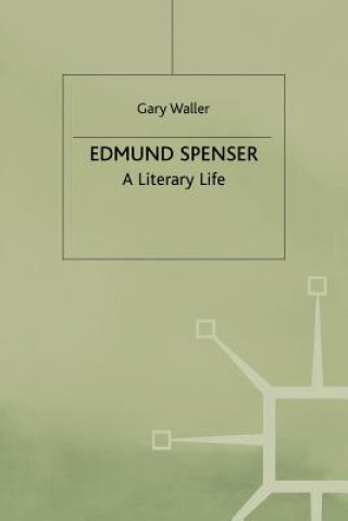 Könyv Edmund Spenser Gary F. Waller