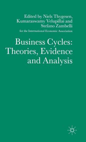 Kniha Business Cycles: Theories, Evidence and Analysis Niels Thygesen