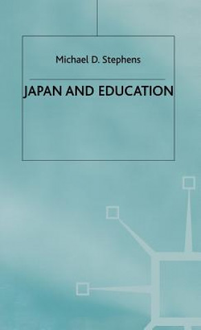 Kniha Japan and Education Michael D. Stephens