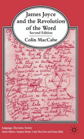 Carte James Joyce and the Revolution of the Word Colin MacCabe