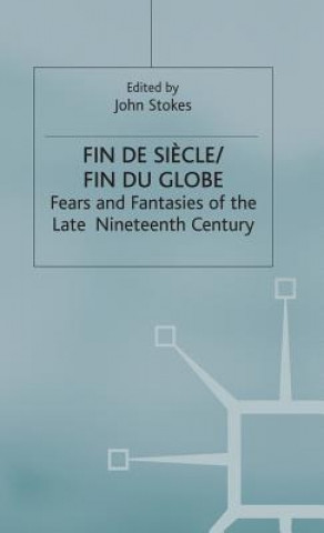Boek Fin de Sicle/Fin du Globe John Stokes
