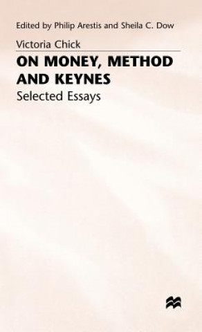 Книга On Money, Method and Keynes Victoria Chick