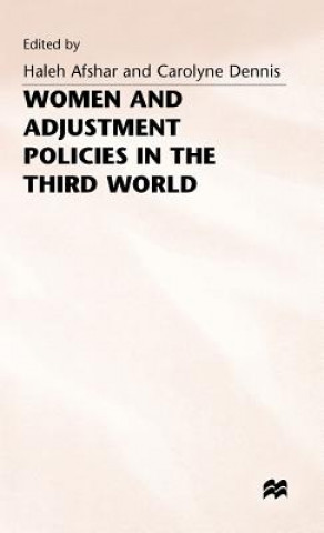 Книга Women and Adjustment Policies in the Third World Haleh Afshar