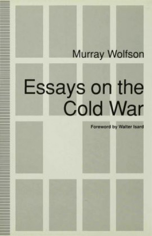Carte Essays on the Cold War Murray Wolfson