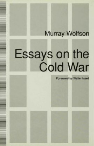 Knjiga Essays on the Cold War Murray Wolfson