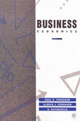Knjiga Business Economics Paul R. Ferguson