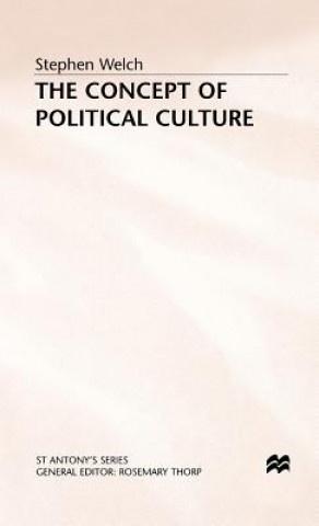 Książka Concept of Political Culture Stephen Welch