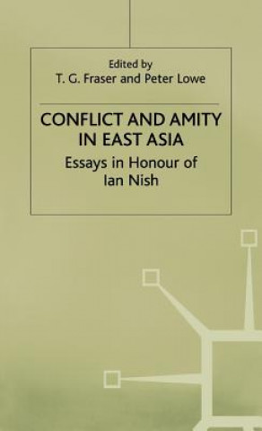 Kniha Conflict and Amity in East Asia T. G. Fraser