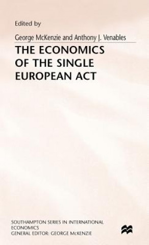 Kniha Economics of the Single European Act George McKenzie